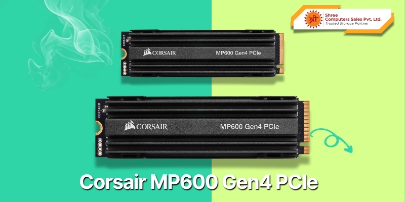 Corsair MP600 Gen4 PCIe — The Hottest SSD Now Available Across India from Shree Computers Sales Pvt. Ltd.